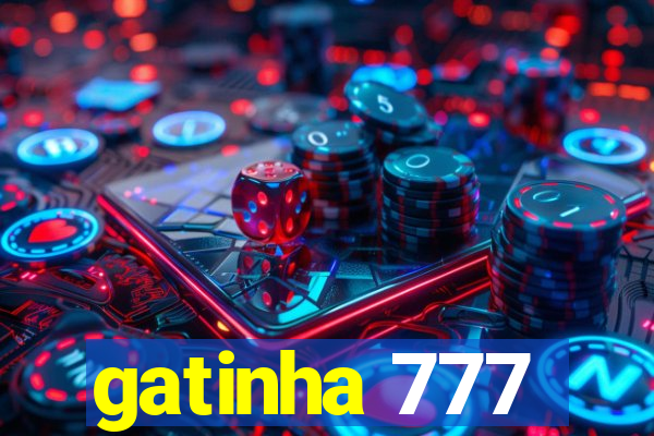 gatinha 777